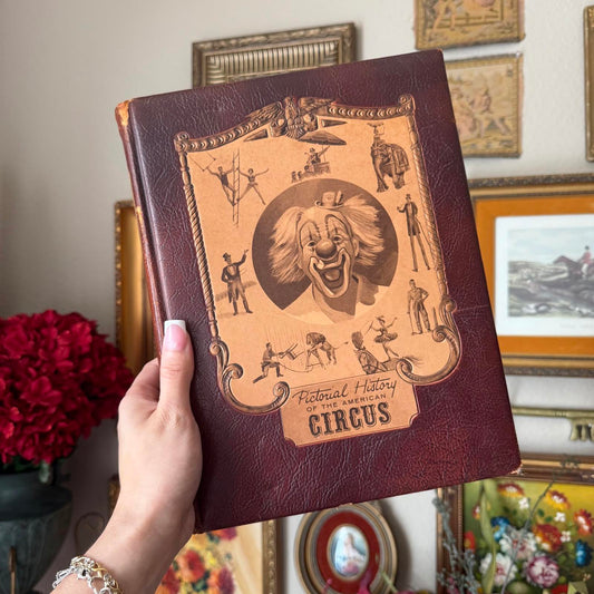 Pictorial History of the American Circus Vintage Book